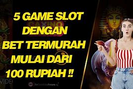 Slot Bet Rp 50 Ribu Rupiah Terbaru